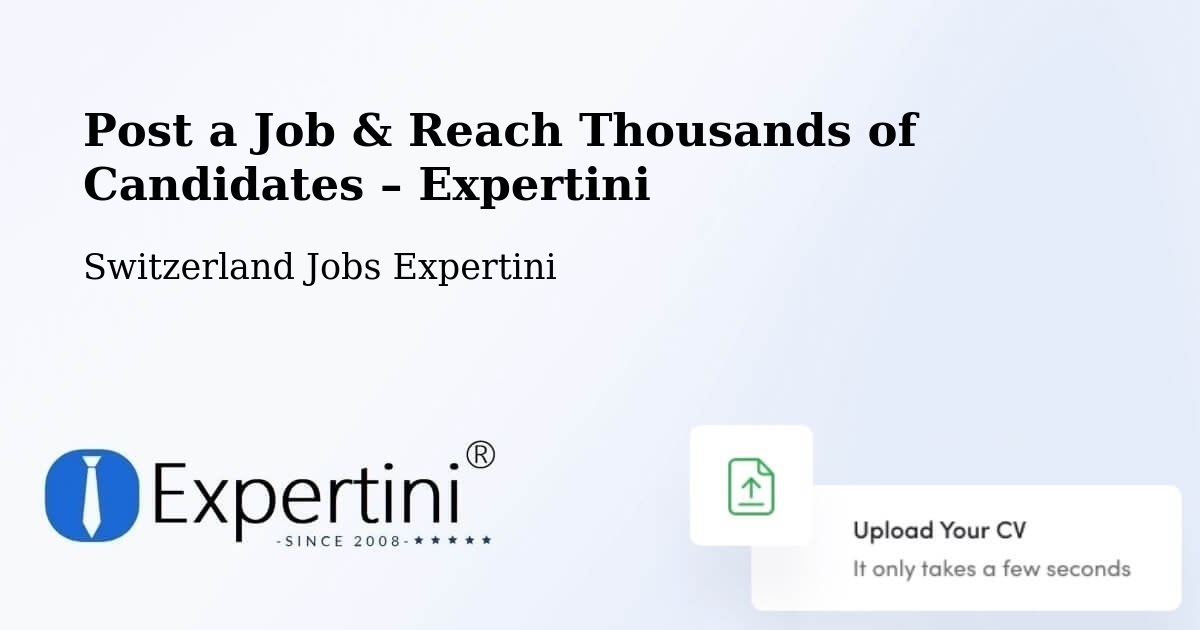 Post a Job in Willisau – Hire the Right Talent - Willisau, Switzerland Jobs Expertini