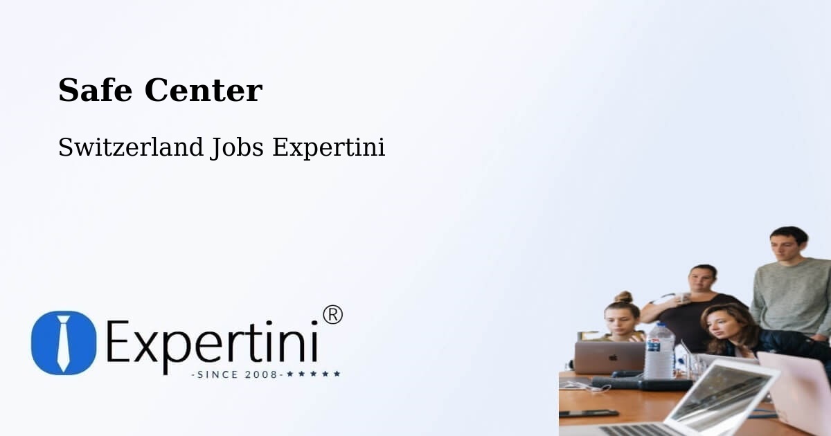 Safety Center – Willisau - Switzerland Jobs Expertini
